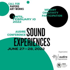 Call-for-works poster for the Audire conference Sound Experiences, 27–28 June 2022, in green, black and white circles